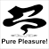 Pure Pleasure!